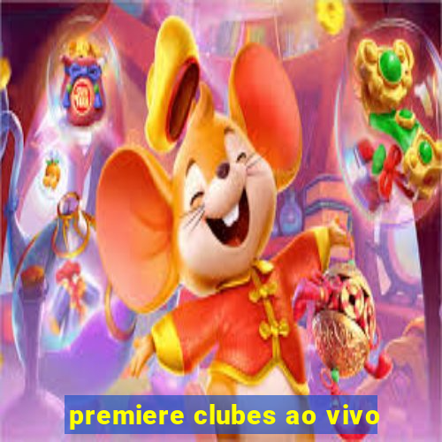 premiere clubes ao vivo